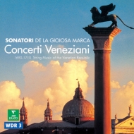Baroque Classical/Concerti Veneziani： Sonatori De La Gioiosa Marca