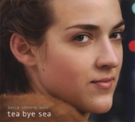 Becca Stevens/Tea Bye Sea