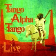 Tango Alpha Tango/Live From The Crystal Ballroom Ep