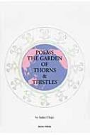 Poems The Garden Of Thorns & Thistles