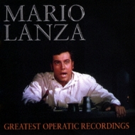 Tenor Collection/Mario Lanza Greatest Operatic Recordings