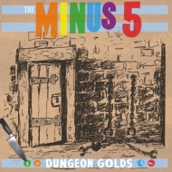 Minus 5/Dungeon Golds
