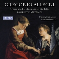 アレグリ（1582-1652）/Opere Inedite Dai Manoscritti Della Collectio Altemps： Bigotti / Musica Flexanima