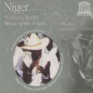 Various/Niger / Northern Benin： Music Of The Fulani