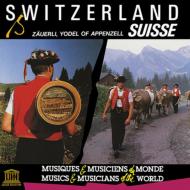 Switzerland: Zauerli Yodel Of Appenzell