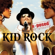 Kid Rock/X-posed