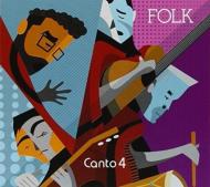 Canto 4/Folk