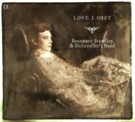 Love, I Obey: Rosemary Standley(Vo)Helstroffer's Band