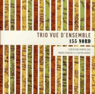Trio Vue D'ensemble/155 Nord