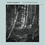 Sinikka Langeland/Half-finished Heaven