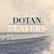 Dotan (Rk)/7 Layers