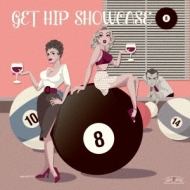 Get Hip Showcase 8