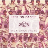 Keep On Dancin`-Disco Boogie Delights Of West End