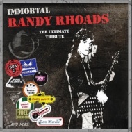 Immortal Randy Rhodes: The Ultimate Tribute (CD{DVD)