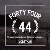 MORETHAN/44