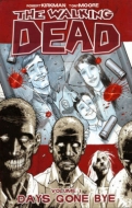 Kirkman Robert/The Walking Dead Volume 1： Days Gone Bye(洋書)
