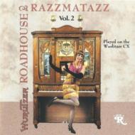Wurlitzer Cx Orchestrion/Roadhouse Razzmatazz Vol. 2