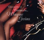 Wayne Goins/Chronicles Of Carmela