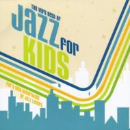 Very Best Of Jazz For Kids
