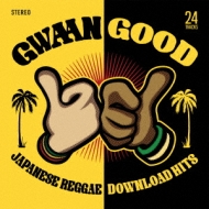 Various/Gwaan Good -japanese Reggae Download Hits -
