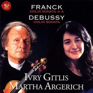 ե󥯡1822-1890/Violin Sonata Gitlis(Vn) Argerich(P) +debussy Violin Sonata (Ltd)