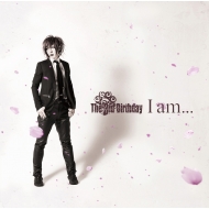 The 3rd Birthday/I Am...(D)