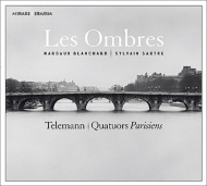 テレマン（1681-1767）/Paris Quartets： Les Ombres