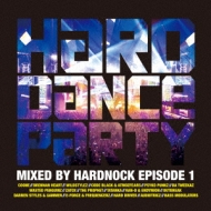 Various/Hard Dance Party Mixed By Hardnock Episode 1