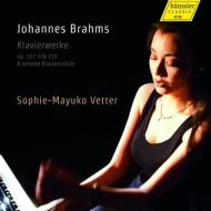 ブラームス（1833-1897）/Piano Works： Sophie-mayuko Vetter