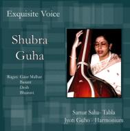 Shubra Guha / Samar Saha / Jyoti Guho/Exquisite Voice