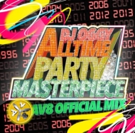 DJ OGGY/Alltime Party Masterpiece-90's 2015- Av8 Official Mix
