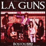 L. A. Guns/Live In Boston 1989