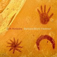 Monk Feldman Barbara (1953-)/Soft Horizons String Quartet 1 4. The Chaco Wilderness ⶶ Flux