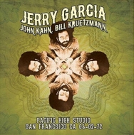 Jerry Garcia / John Kahn / Bill Kruetzman/Pacific High Studio San Francisco Ca 06-02-72