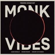 Fredrik Kronkvist/Monk Vibes