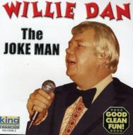 Dan Willie/Joke Man