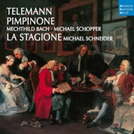 テレマン（1681-1767）/Pimpinone： M. schneider / La Stagione Mechthild Bach Schopper