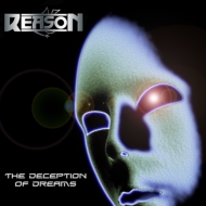 Reason/Deception Of Dreams