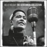 Billie Holiday/Centennial Collection