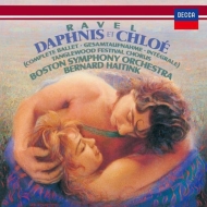 Daphnis et Chloe : Haitink / Boston Symphony Orchestra
