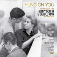 Hung On You -More From The Gerry Goffin & Carole King Songbook