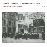 Savina Yannatou / Primavera En Salonico/Songs Of Thessaloniki