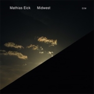 Mathias Eick (ޥƥ)/Midwest