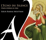 ˥Хڡ/L'echo Du Silence-chants Chretiens Du Liban Soeur Rabiaa Moutran