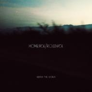 Homesick / Roadsick