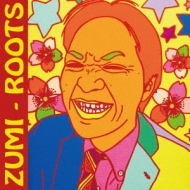 ZUMI/Roots