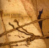 Life Cried/Banished Psalms