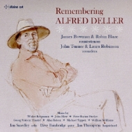 ˥Хڡ/Remembering Alfred Deller J. bowman Blaze(Ct) J. turner L. robinson(Rec) Etc