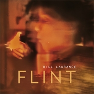 Bill Laurance/Flint (+dvd)(Digi)