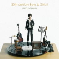 20th century Boys & Girls II `20IN2`